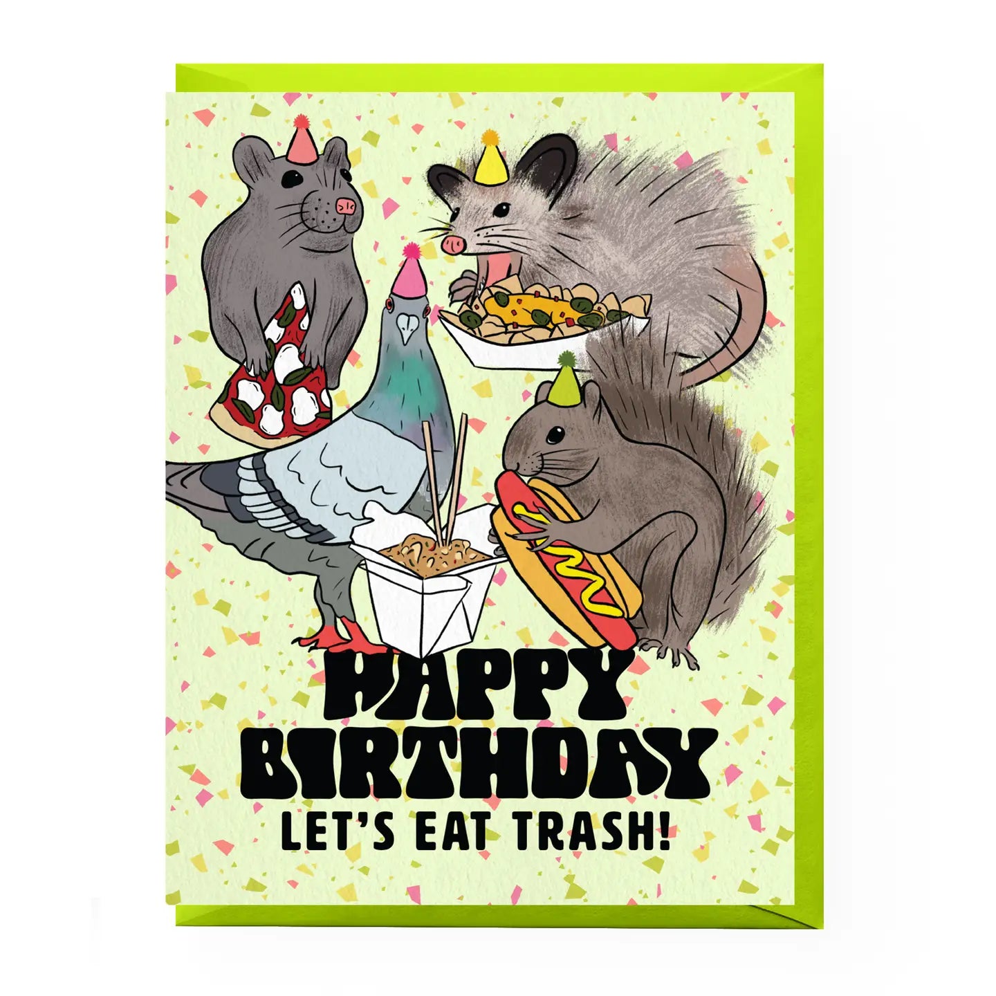 Let's Eat Trash Birthday Card