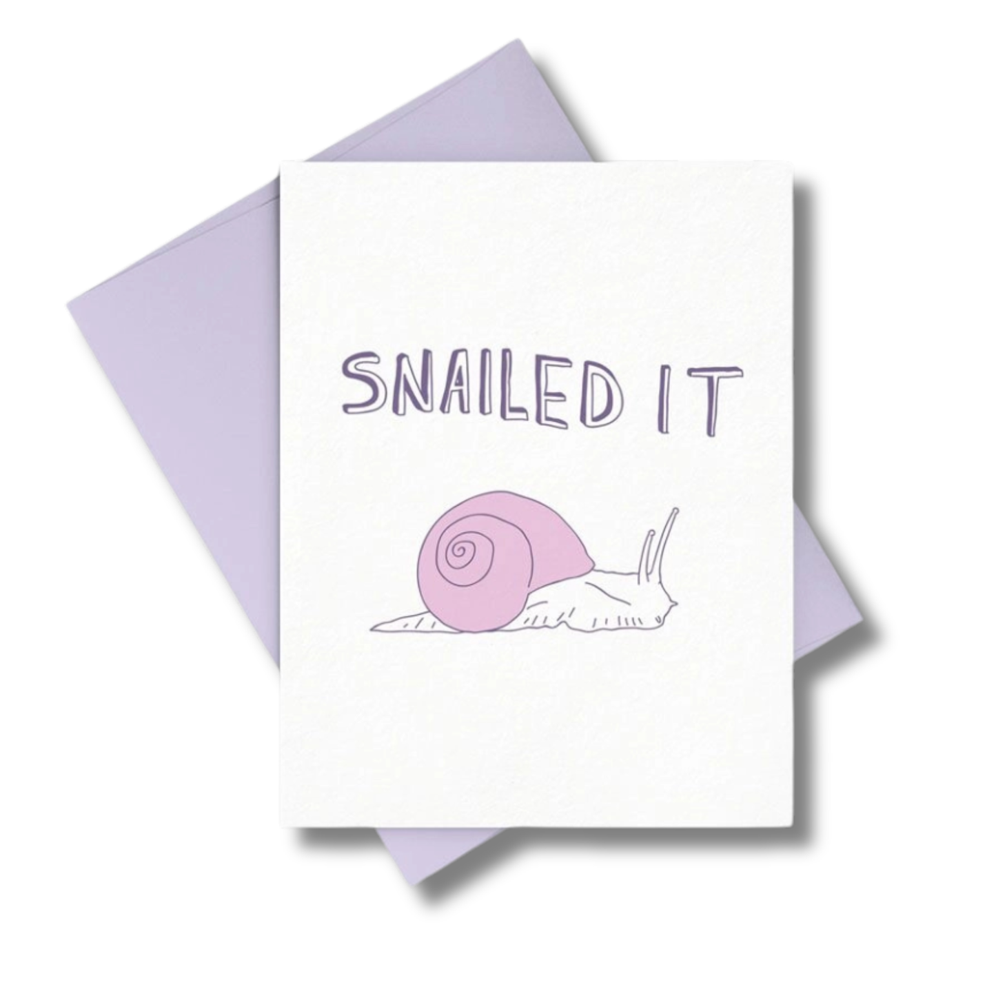 Snailed It Greeting Card