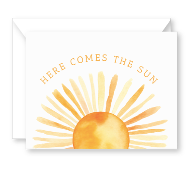 Here Comes the Sun Greeting Card