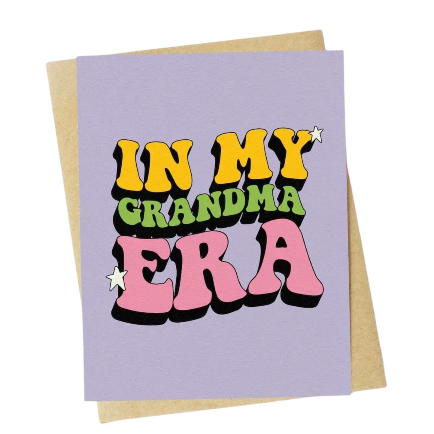 In My Grandma Era Greeting Card