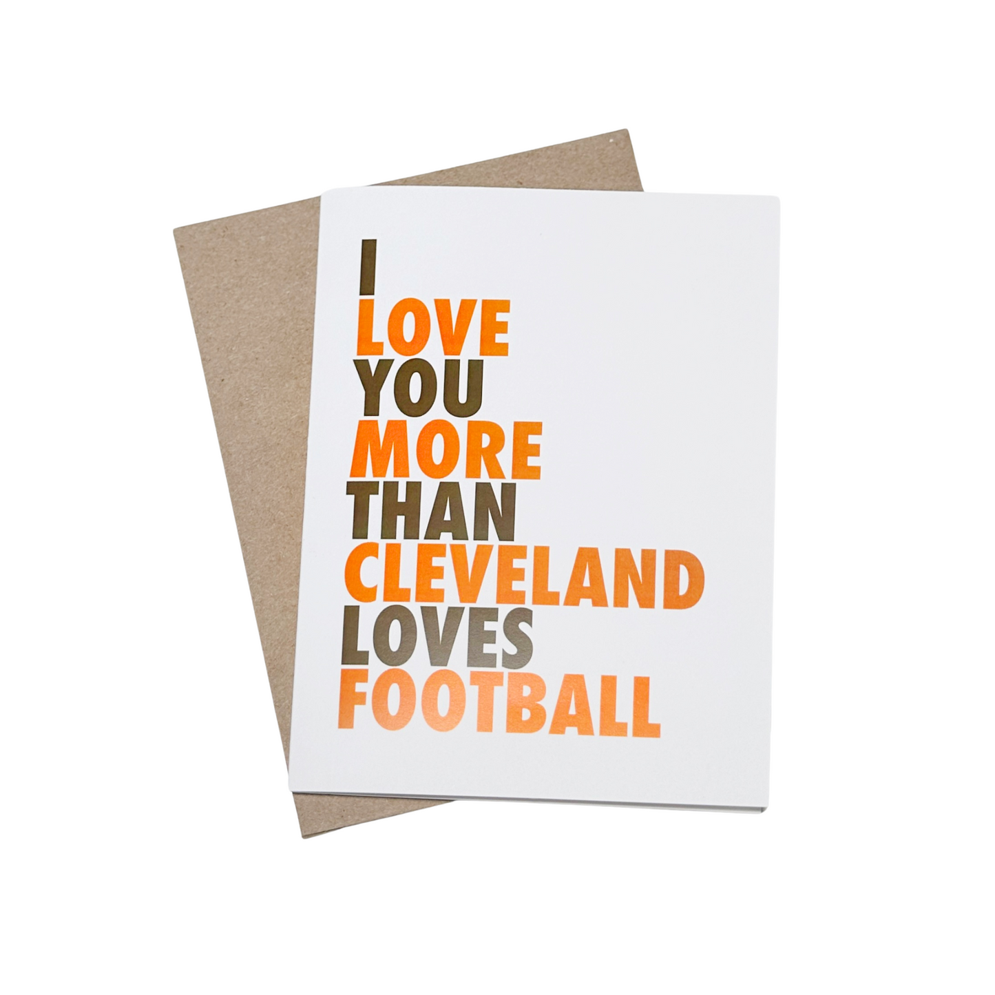 I Love You More Than Cleveland Loves Football