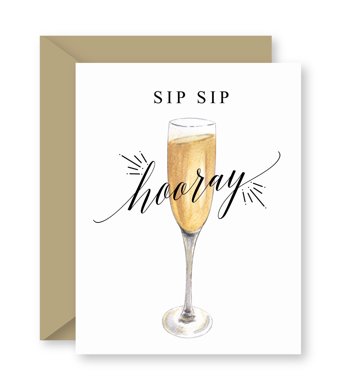 Sip Sip Hooray Greeting Card
