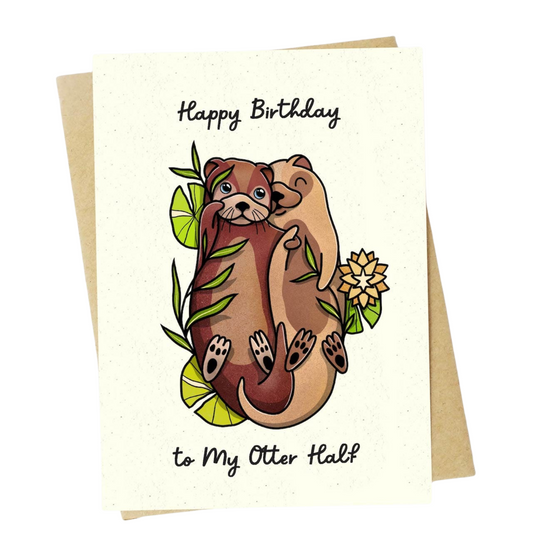 Happy Birthday to My Otter Half Greeting Card