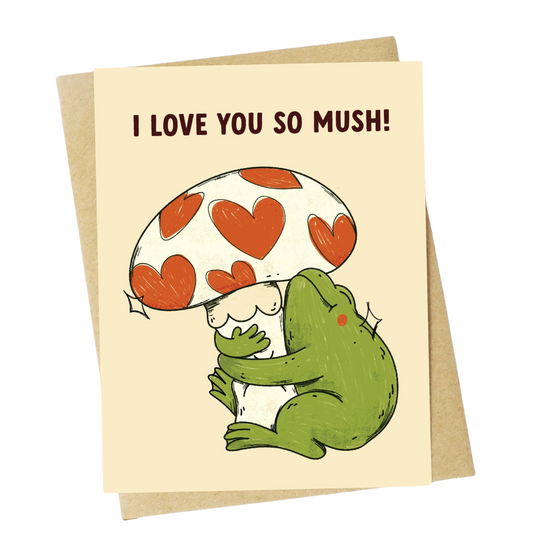 I Love You So Mush Toad Card