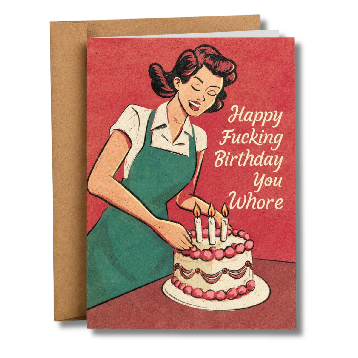 Happy Birthday You Whore Card
