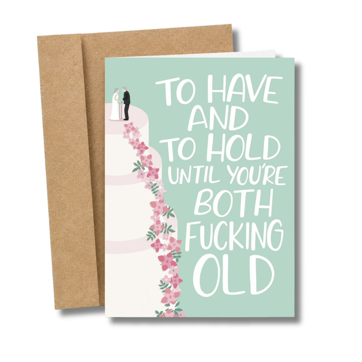 To Have and to Hold Funny Wedding Card