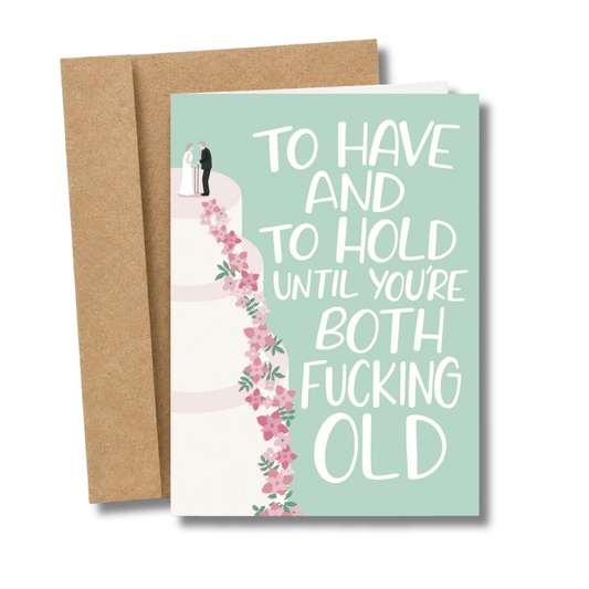 To Have and to Hold Funny Wedding Card