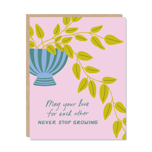 Never Stop Growing Plant Wedding Card