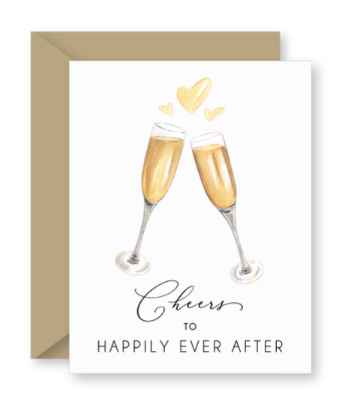 Cheers to Happily Ever After Greeting Card