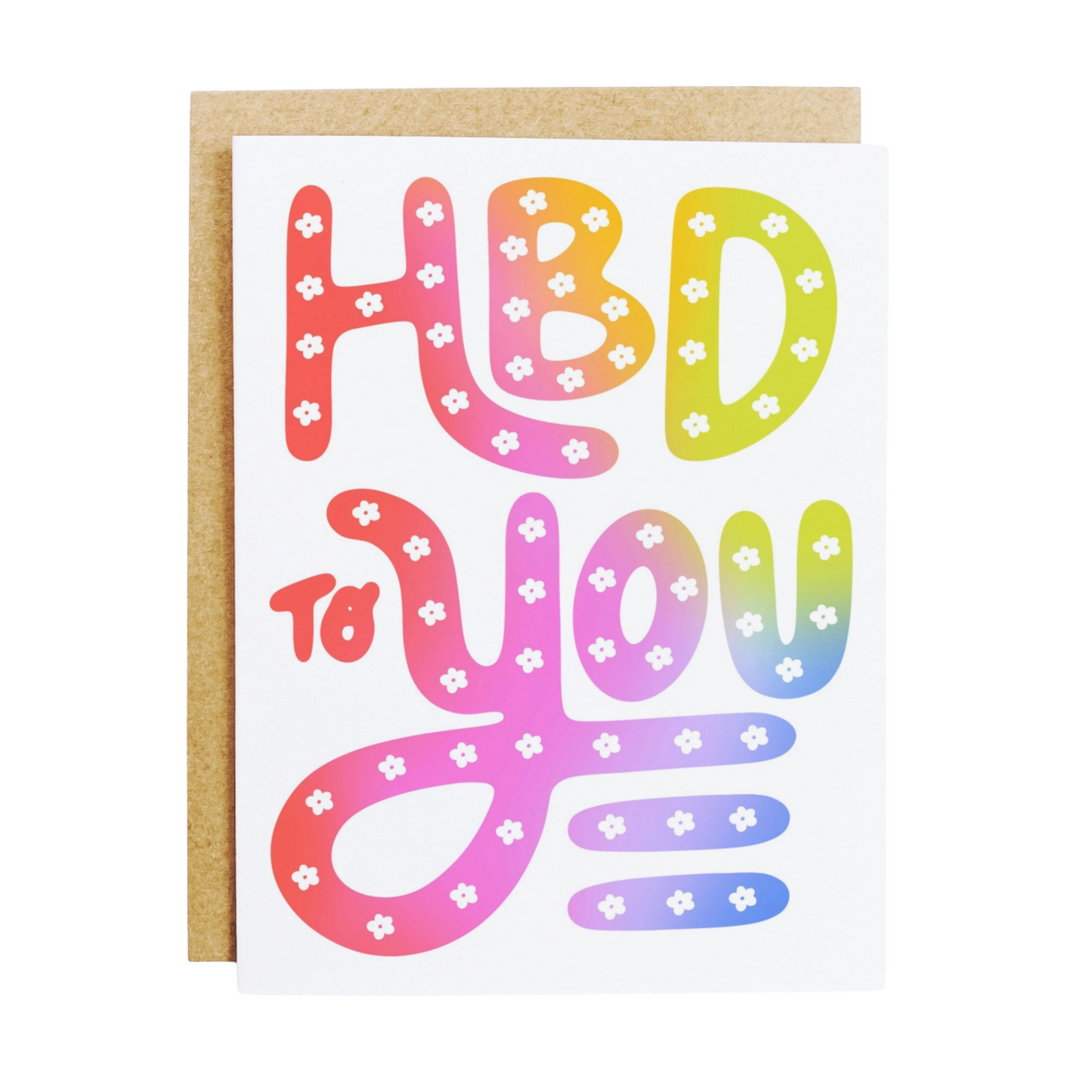 "Hbd To You" Greeting Card
