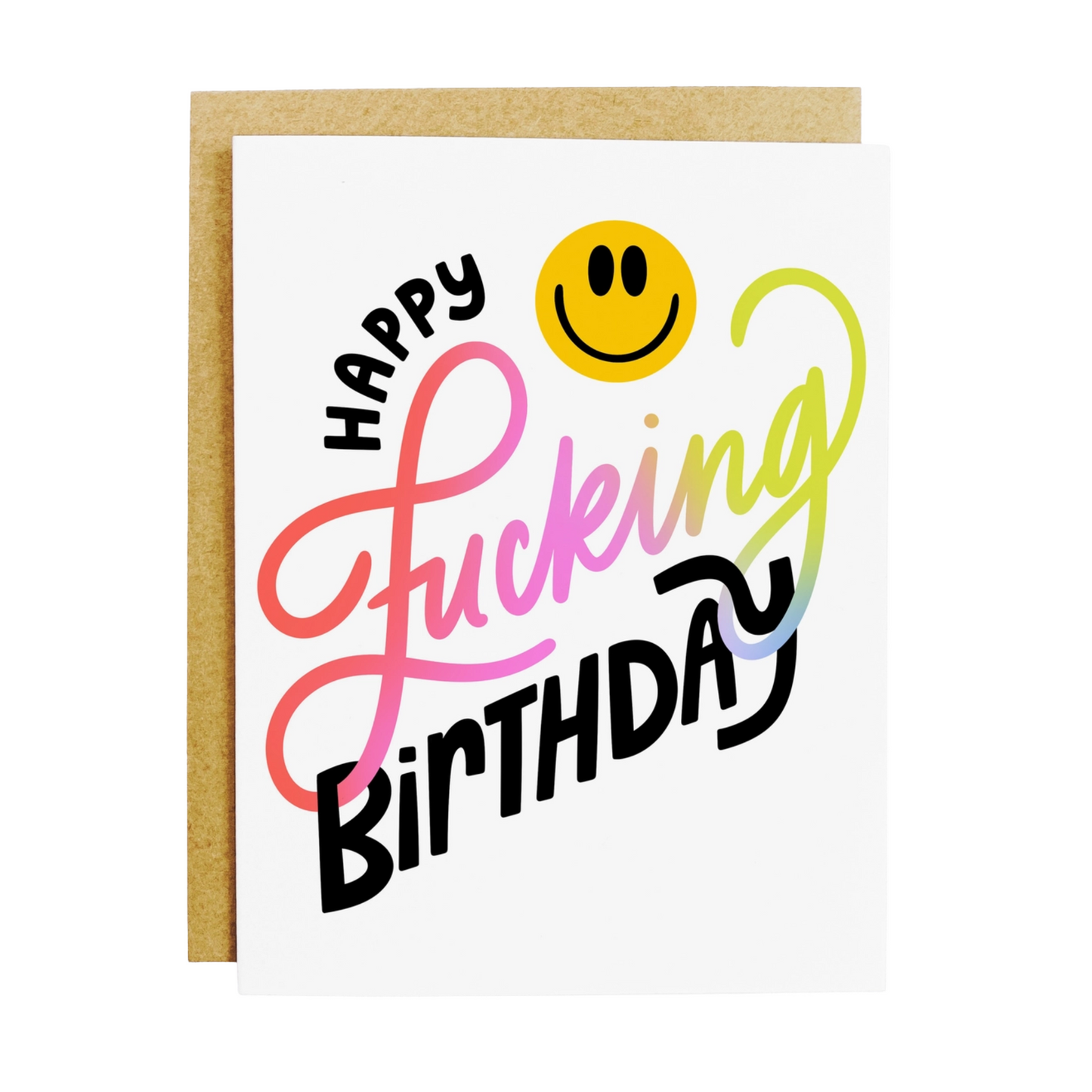"Happy F**king Birthday" Greeting Card