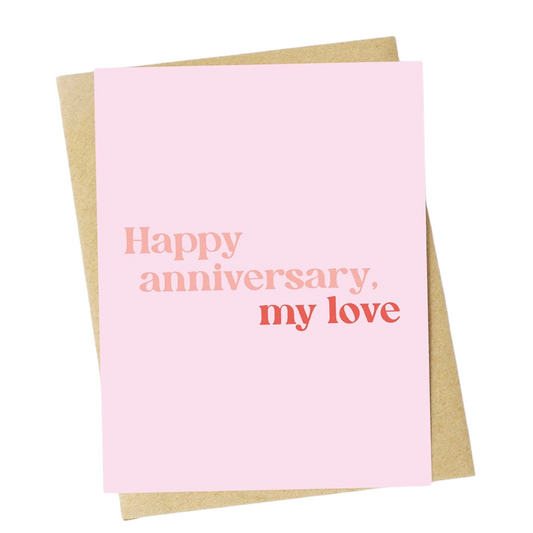 "Happy Anniversary My Love" Greeting Card