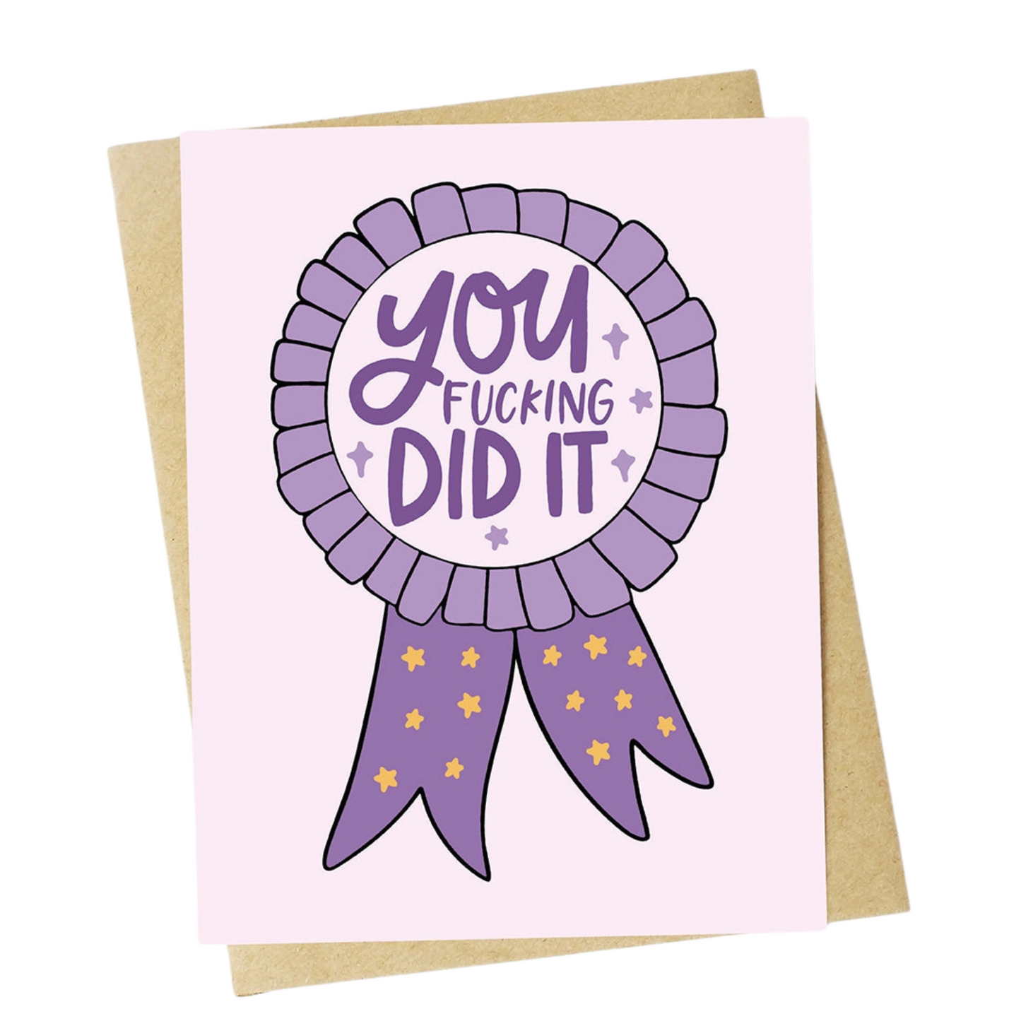 "You F**king Did It" Congratulations Ribbon Card