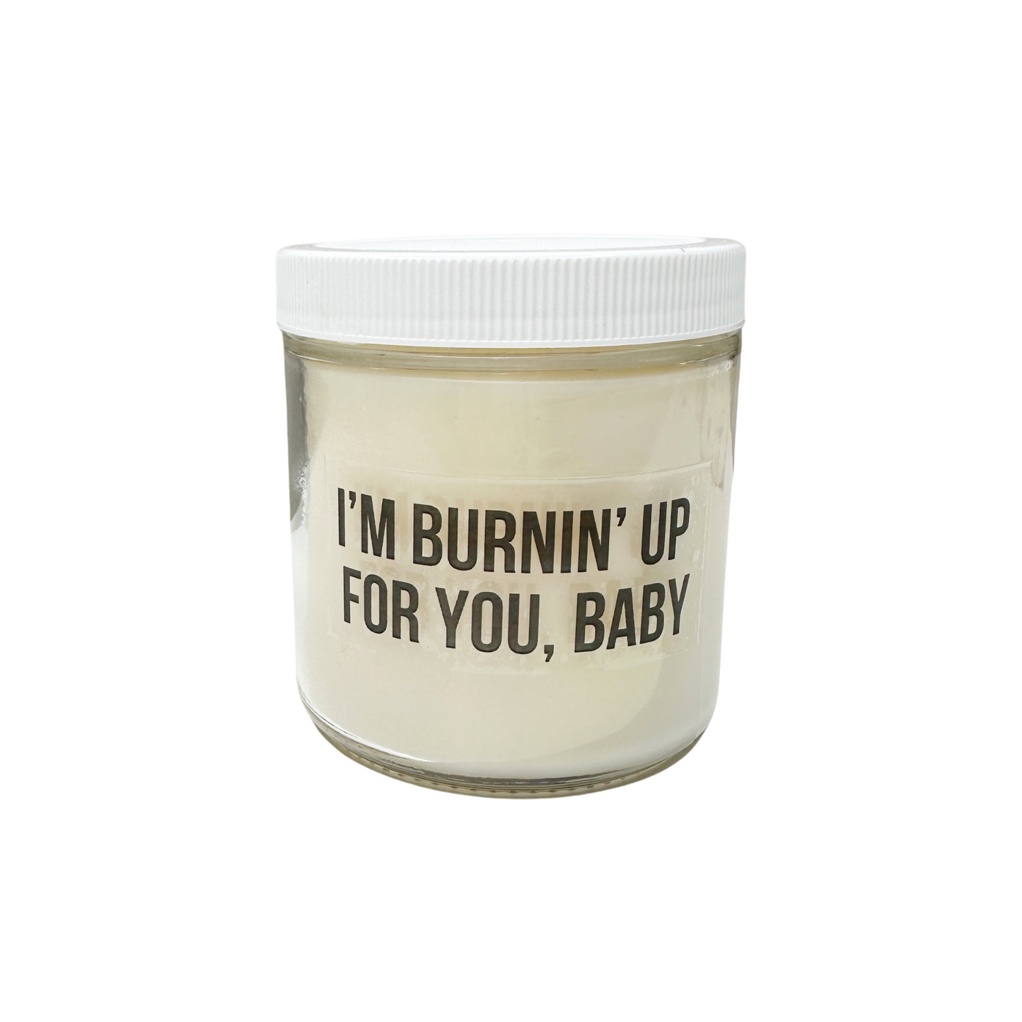 I'm Burnin' Up for You, Baby - Recycled Candle