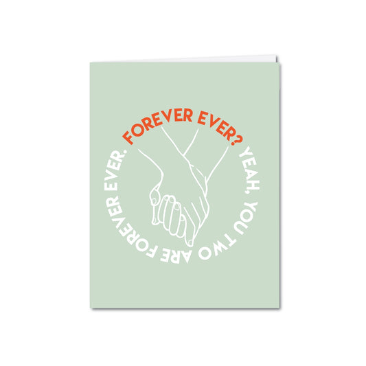 Forever Ever Hand Holding Greeting Card