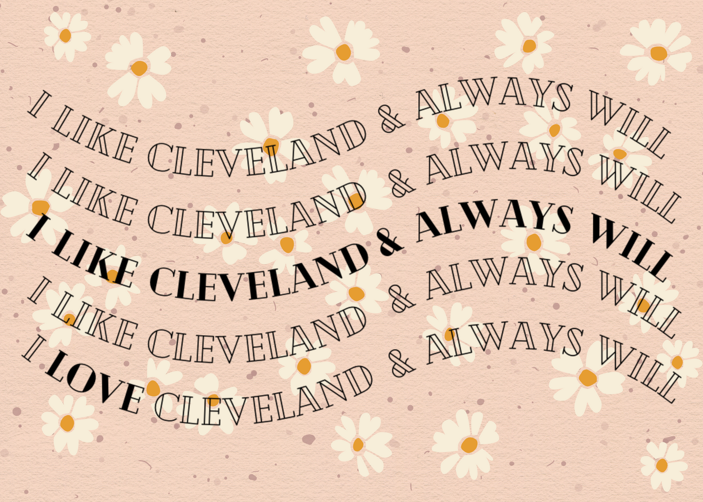 I Like Cleveland & Always Will Postcard
